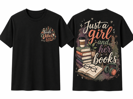 Just a Girl and Her Books Tee